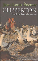 Clipperton : L'atoll du bout du monde